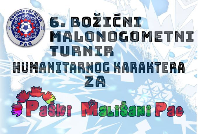 6. Božićni humanitarni malonogometni turnir u Pagu, 20.-21.12.2019.