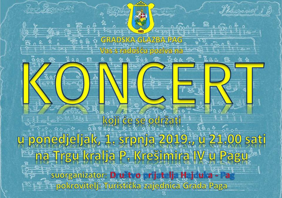 Koncert Gradske glazbe Pag, 1.7.2019. u 21 sat