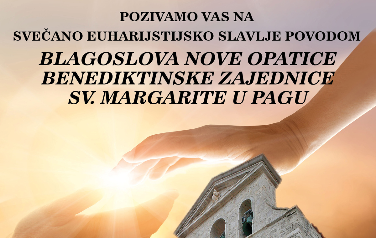 Svečano euharistijsko slavlje povodom blagoslova nove opatice benediktinske zajednice sv. Margarite u crkvi Navještenja Marijina u Pagu, subota, 8.2.2020. u 18 sati