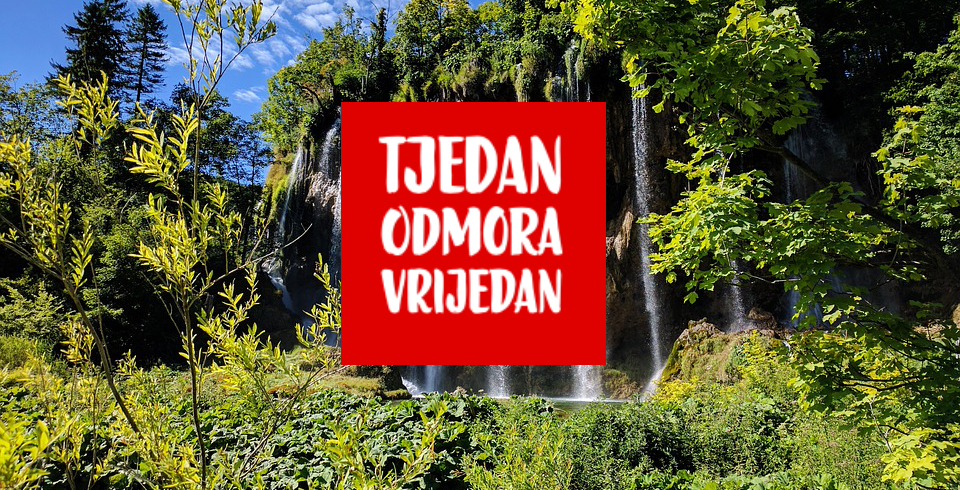 Promotivna akcija "Tjedan odmora vrijedan"