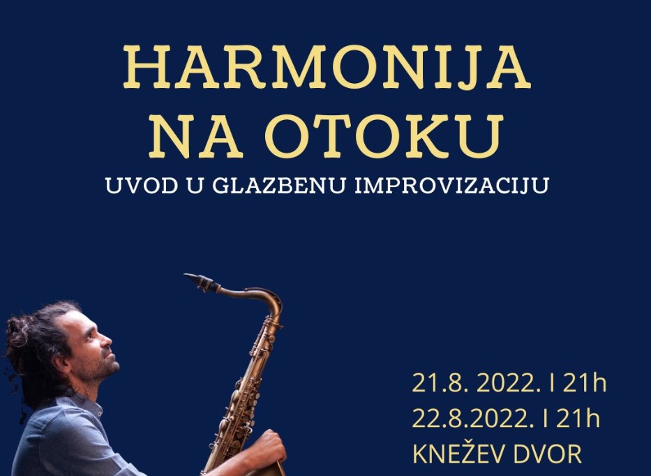 Harmonija na otoku, 21. i 22.08.2022. u Pagu