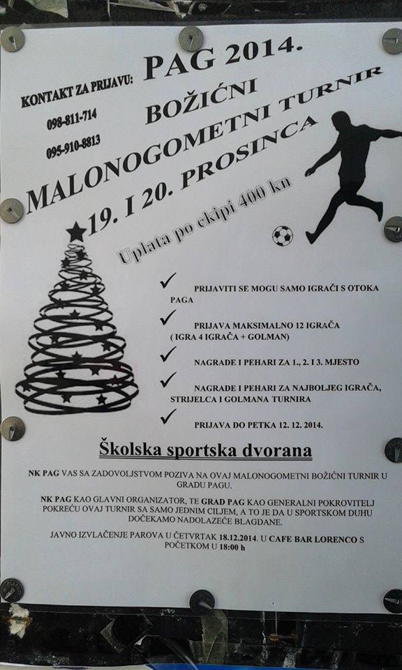 Pag 2014. - Božićni malonogometni turnir 19. i 20. prosinca